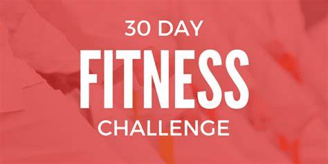 30-DAY FITNESS CHALLENGE – 10 Empirically Supported Strategies For Attaining Fitness Objectives Within The Timeframe